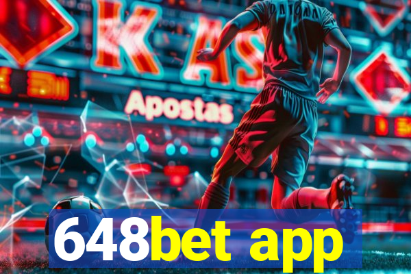 648bet app